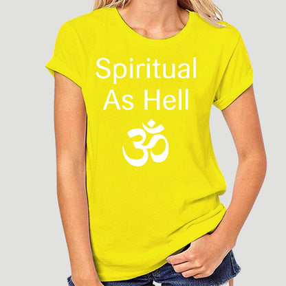 Spiritual As Hell Women's T-Shirt