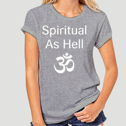 Spiritual As Hell Women's T-Shirt